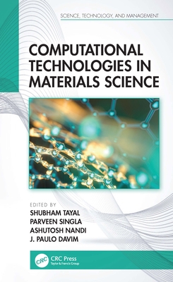 Computational Technologies in Materials Science 0367640570 Book Cover