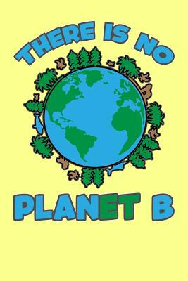 There Is No Planet B 1095328395 Book Cover