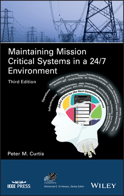 Maintaining Mission Critical Systems in a 24/7 ... 1119506115 Book Cover