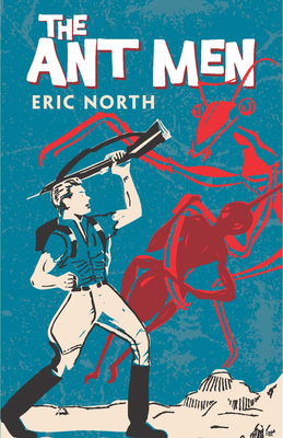 The Ant Men 0486814467 Book Cover