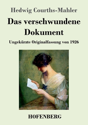 Das verschwundene Dokument: Ungekürzte Original... [German] 3743742748 Book Cover