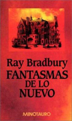 Fantasmas de Lo Nuevo (Spanish Edition) [Spanish] 8445073249 Book Cover
