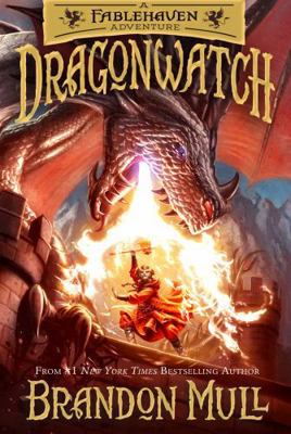 Dragonwatch: A Fablehaven Adventure Volume 1 1629722561 Book Cover