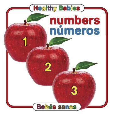 Healthy Babies: Numbers/Numeros [Multiple languages] 0983722250 Book Cover