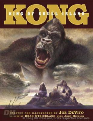 Kong: King Of Skull Island 1595820213 Book Cover