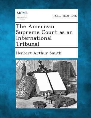 The American Supreme Court as an International ... 1289346259 Book Cover