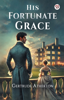 His Fortunate Grace 9370817751 Book Cover