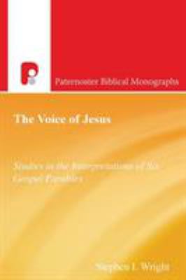 The Voice of Jesus: Studies in the Interpretati... 0853649758 Book Cover