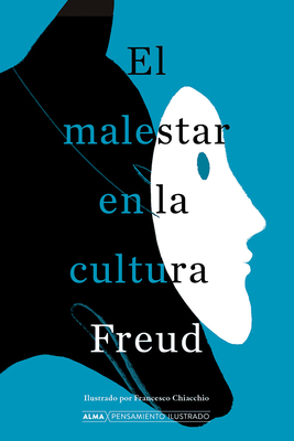 El Malestar En La Cultura [Spanish] 8418395281 Book Cover