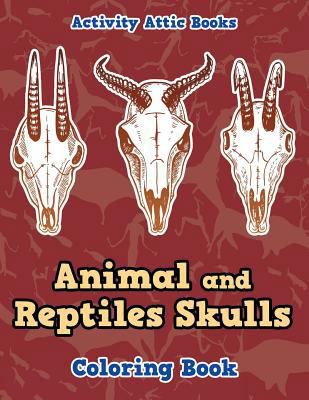 Animal and Reptiles Skulls Coloring Book 1683238419 Book Cover