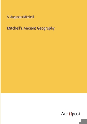 Mitchell's Ancient Geography 3382302187 Book Cover