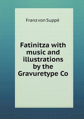 Fatinitza with music and illustrations by the G... 5518684037 Book Cover