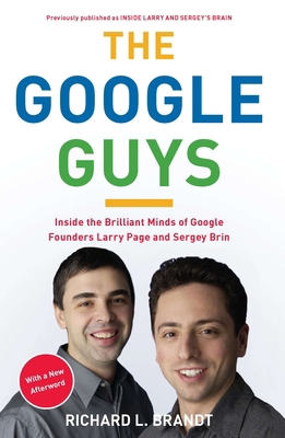 The Google Guys: Inside the Brilliant Minds of ... B004XFZQUM Book Cover