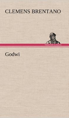 Godwi [German] 3847244647 Book Cover