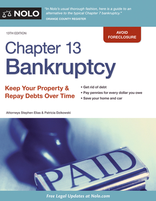 Chapter 13 Bankruptcy: Keep Your Property & Rep... 1413322719 Book Cover