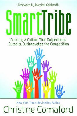 Smarttribes: How Teams Become Brilliant Together 1614484295 Book Cover