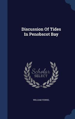 Discussion Of Tides In Penobscot Bay 1340051249 Book Cover