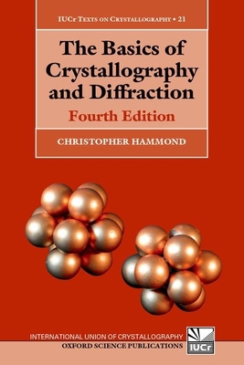 The Basics of Crystallography and Diffraction: ... 0198738676 Book Cover