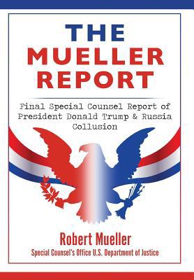 The Mueller Report: Final Special Counsel Repor... 1944986677 Book Cover