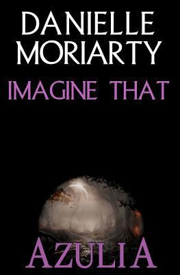 Imagine That 1460911636 Book Cover