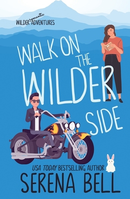 Walk on the Wilder Side: A Steamy Small Town Ro... 1953498116 Book Cover