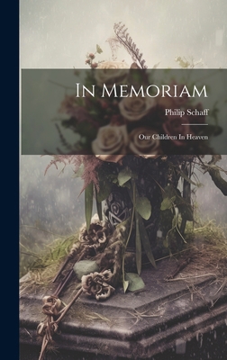 In Memoriam: Our Children In Heaven 1020441453 Book Cover