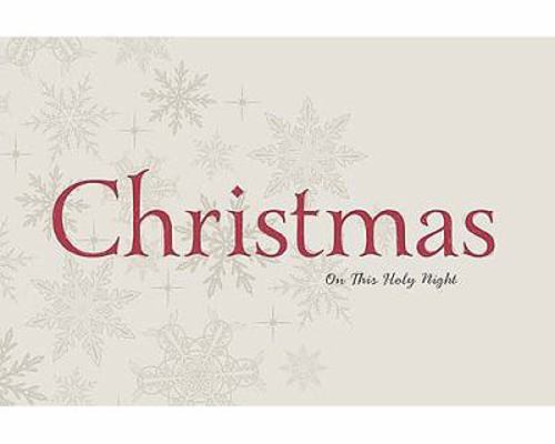 Christmas: On This Holy Night 1400318408 Book Cover