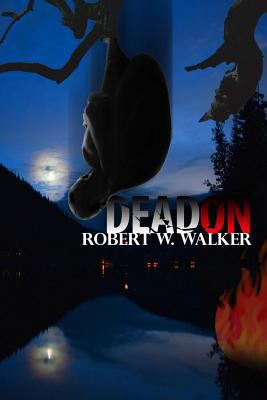 Dead On: A Kat Holley, Marcus Rydell PI Suspens... 1493602675 Book Cover