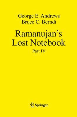 Ramanujan's Lost Notebook: Part IV 1489991751 Book Cover