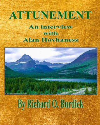 Attunement: An interview with Alan Hovhaness 1714705951 Book Cover