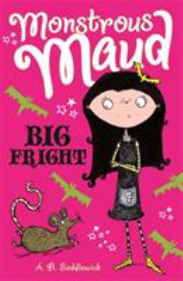 Big Fright (Monstrous Maud) 1780550723 Book Cover