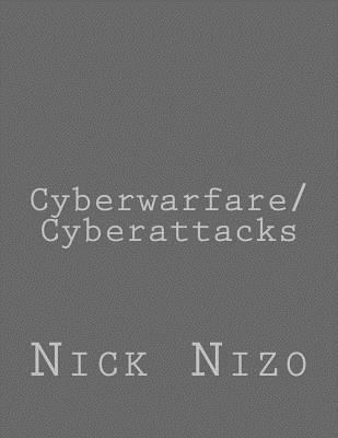 Cyberwarfare/Cyberattacks 1539545075 Book Cover