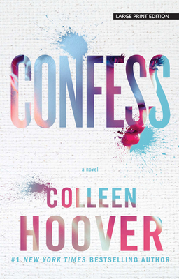 Confess [Large Print] B0BQ1LYWF2 Book Cover