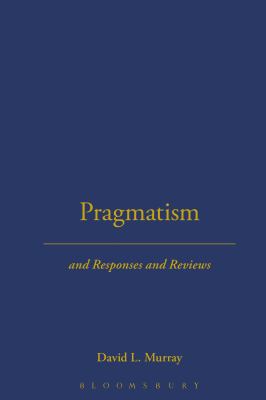 Pragmatism 1843714140 Book Cover