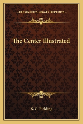 The Center Illustrated 1162577606 Book Cover