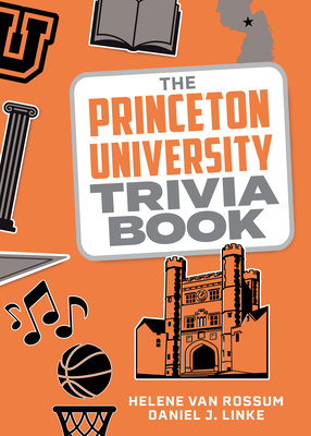 The Princeton University Trivia Book 149307430X Book Cover