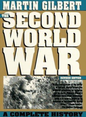 The Second World War: A Complete History 0805017887 Book Cover