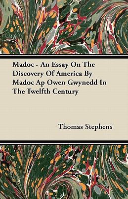 Madoc - An Essay On The Discovery Of America By... 1446069044 Book Cover