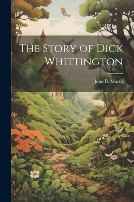 The Story of Dick Whittington 1022852353 Book Cover