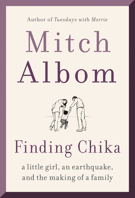 Finding Chika: A Little Girl, an Earthquake, an... 0062952404 Book Cover