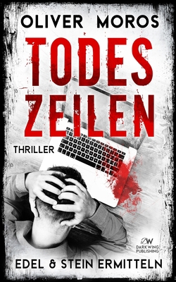 Todeszeilen: Ein Edel & Stein Thriller [German] B0B6Y2YKSW Book Cover