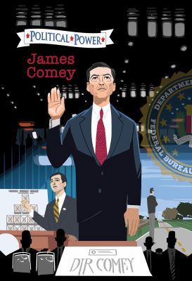 Political Power: James Comey 1949738701 Book Cover