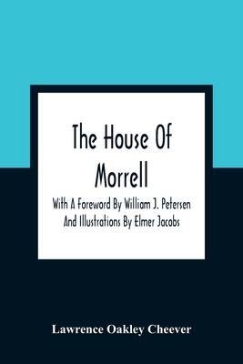 The House Of Morrell; With A Foreword By Willia... 9354362524 Book Cover