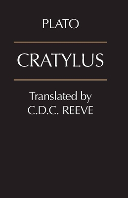 Cratylus (Hackett Classics) 0872204162 Book Cover