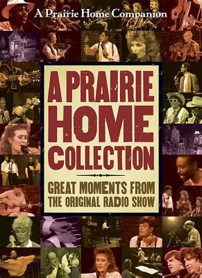 A Prairie Home Collection: Great Moments from t... 1598870637 Book Cover