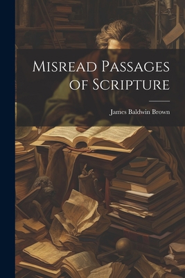 Misread Passages of Scripture 1022070061 Book Cover