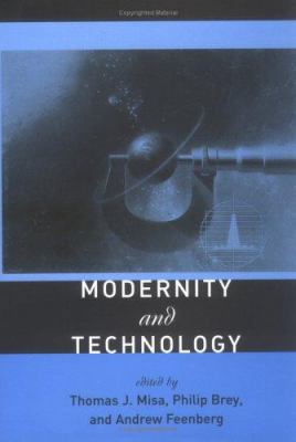 Modernity and Technology 0262134217 Book Cover