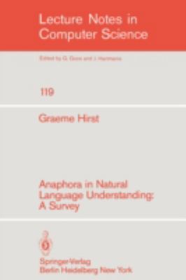 Anaphora in Natural Language Understanding: A S... 3540108580 Book Cover