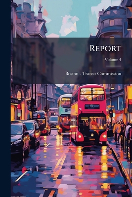 Report; Volume 4 1144217113 Book Cover