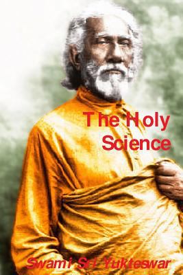 The Holy Science 1987817834 Book Cover